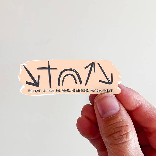 He Came. He Died.... Black Print Vinyl Sticker