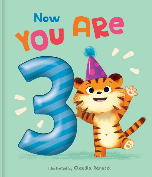Now You Are 3 by: Hardcover; 24 pages / English