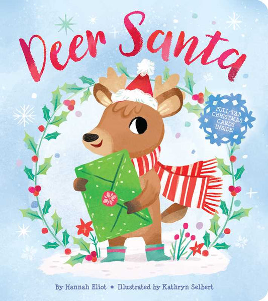 Deer Santa by Hannah Eliot: Paper Over Board; 18 pages / English