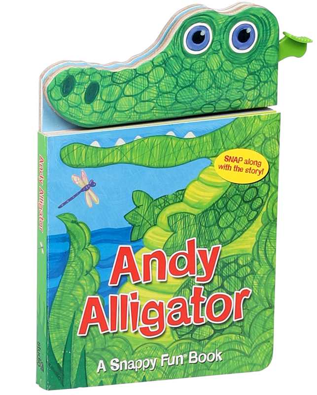 Andy Alligator by Sarah Albee: Board Books; 10 pages / English